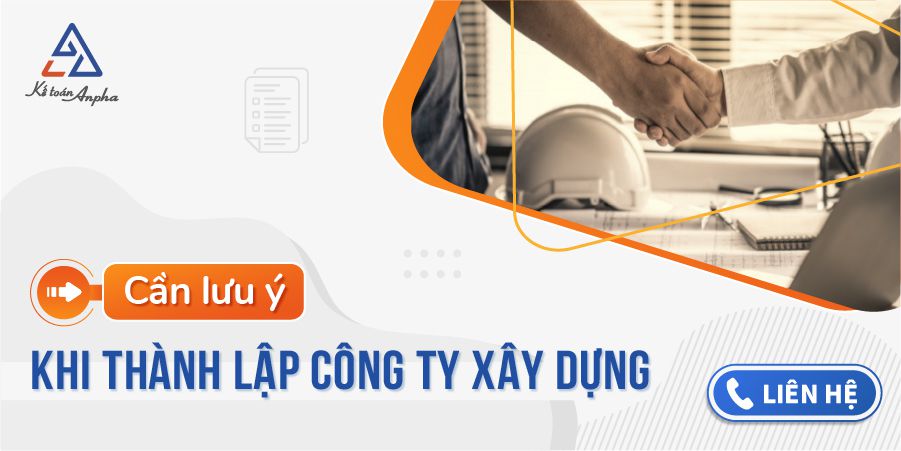 Chia sẻ kinh nghiệm & thủ tục thành lập công ty xây dựng 2023