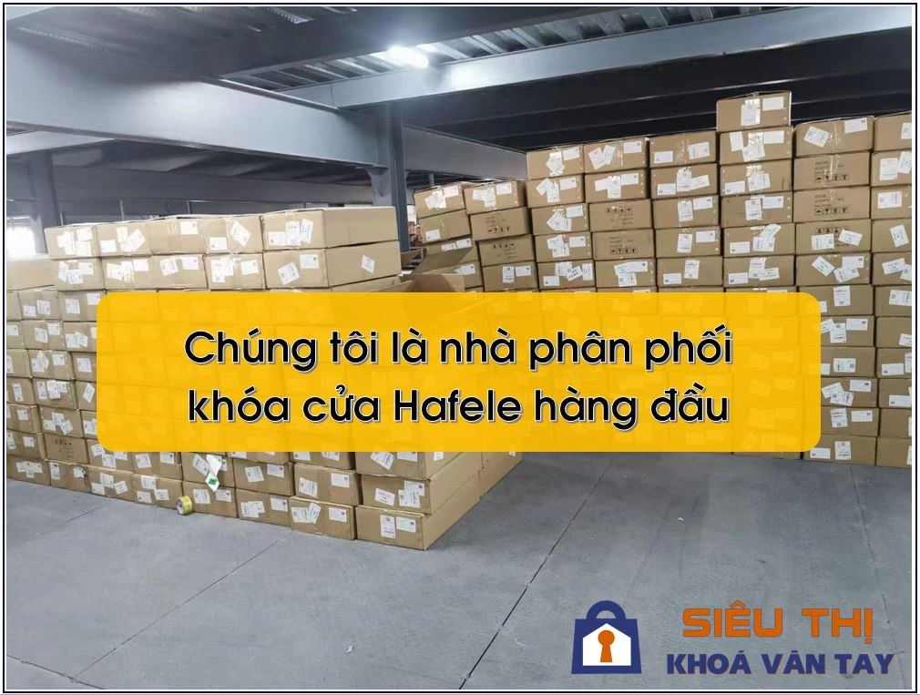 Khóa vân tay Hafele chất lượng cao tại Việt Nam