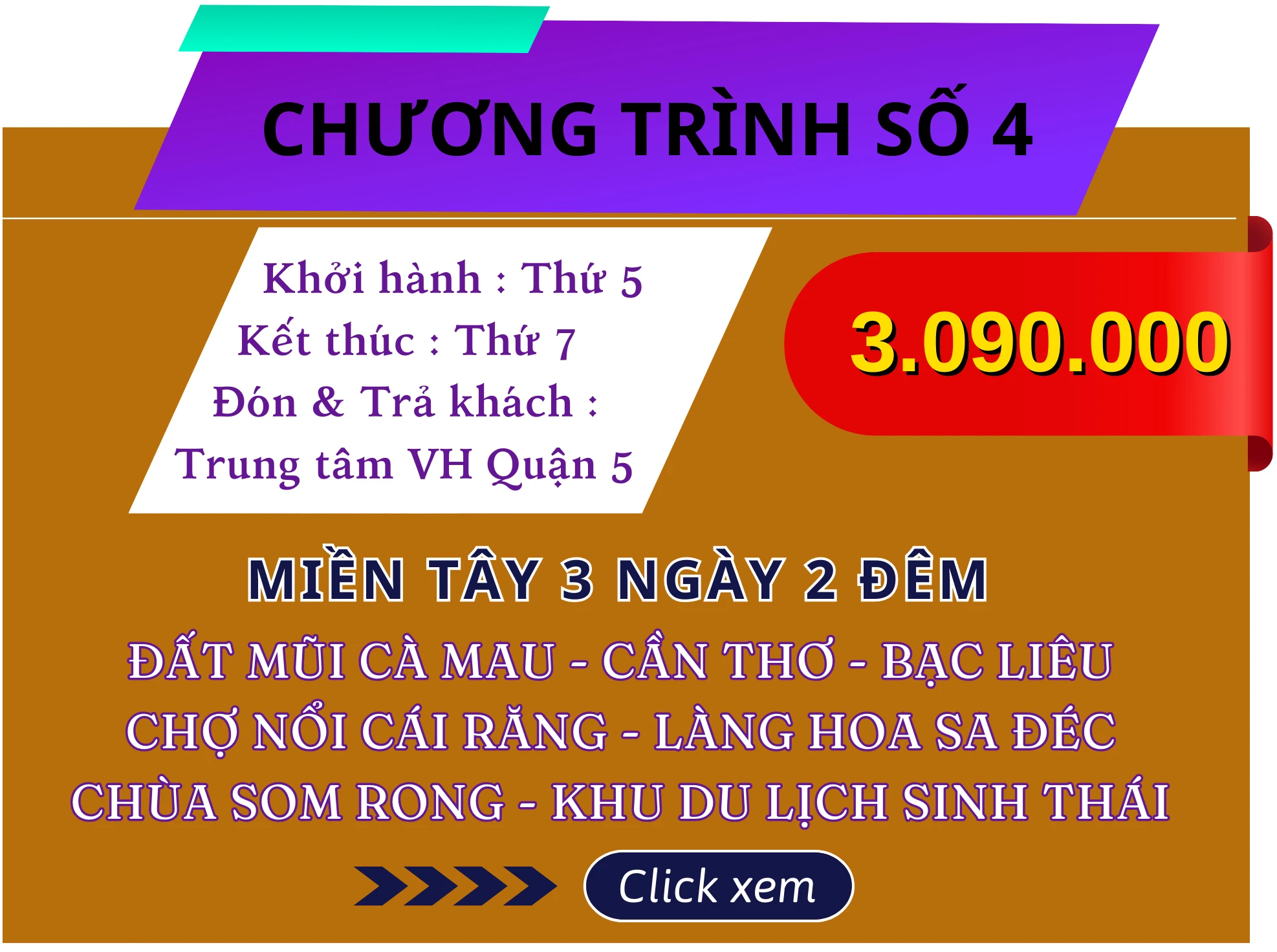 Du lịch Miền Tây 4 Ngày 3 Đêm từ TP Hồ Chí Minh