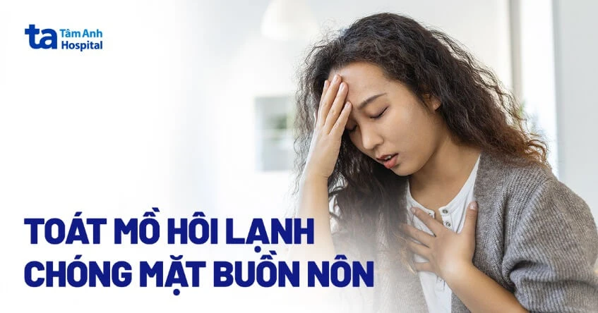 Nguyên nhân chân tay bủn rủn, người mệt mỏi và buồn nôn