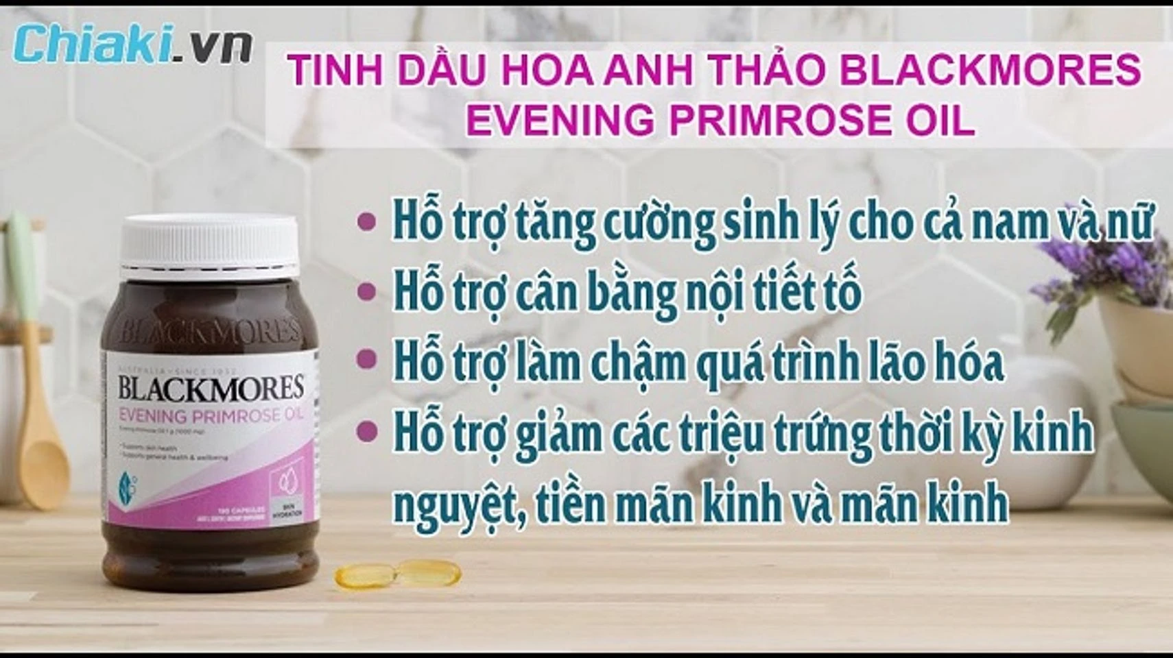 [Top] 10 Viên uống tinh dầu hoa anh thảo cân bằng nội tiết tốt nhất 2024