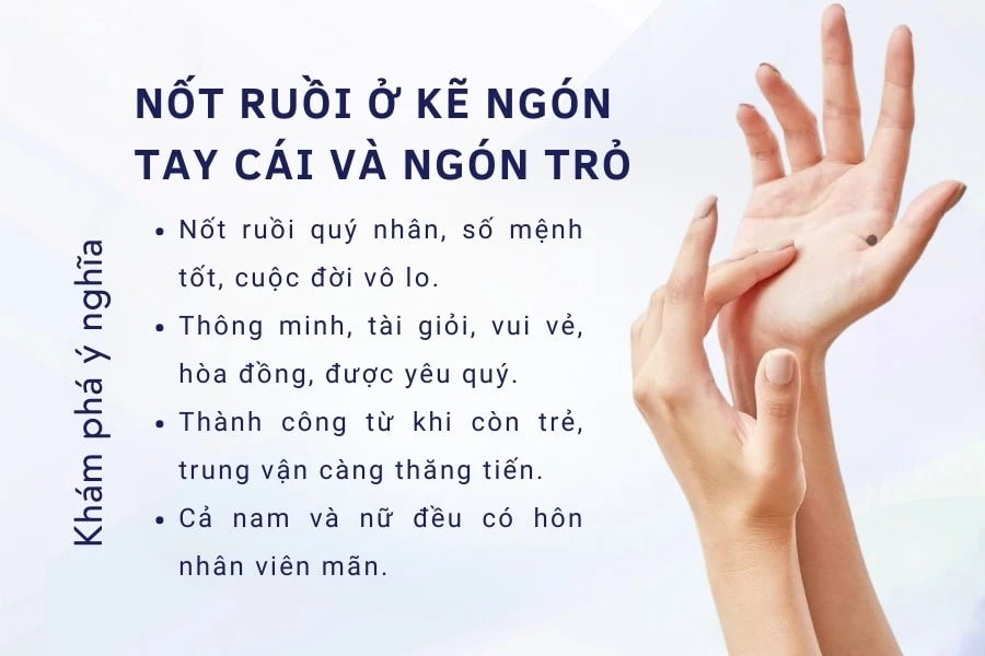 Nốt ruồi ở kẽ ngón tay có ý nghĩa gì? Sung sướng hay vất vả?