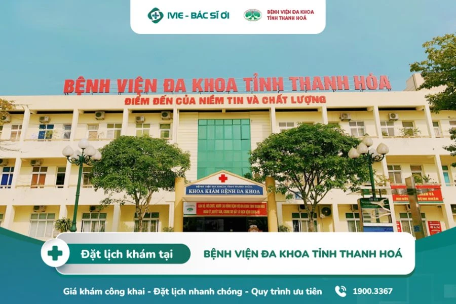 Đặt khám tại Bệnh viện Đa khoa tỉnh Thanh Hóa