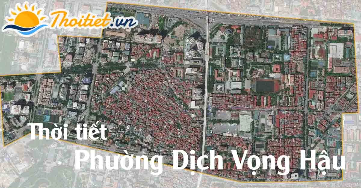 Thời tiết Dịch Vọng Hậu hôm nay tại Cầu Giấy Hà Nội