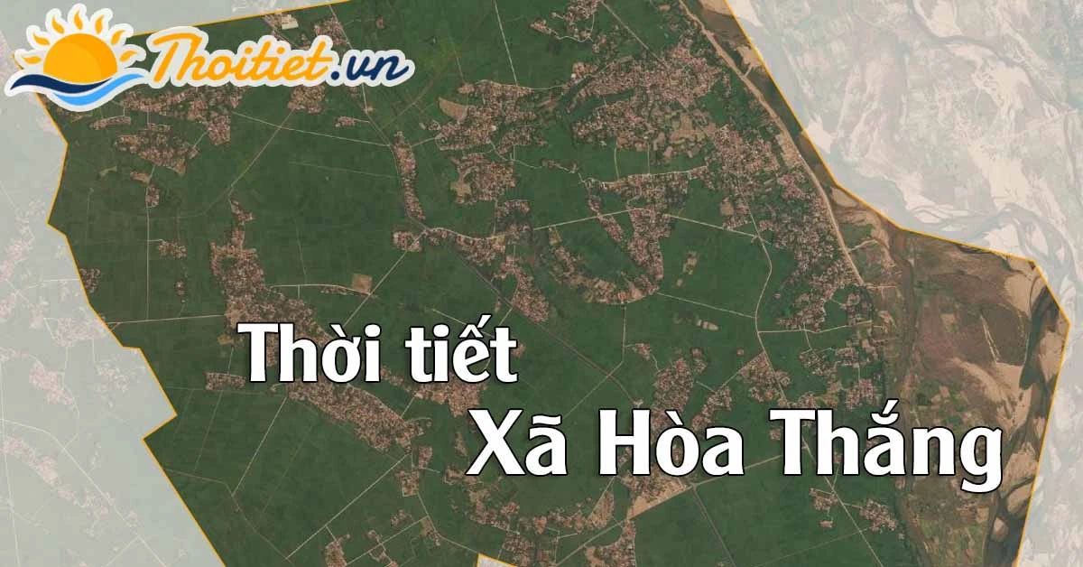 Thời tiết Hòa Thắng, Phú Hòa, Phú Yên hôm nay