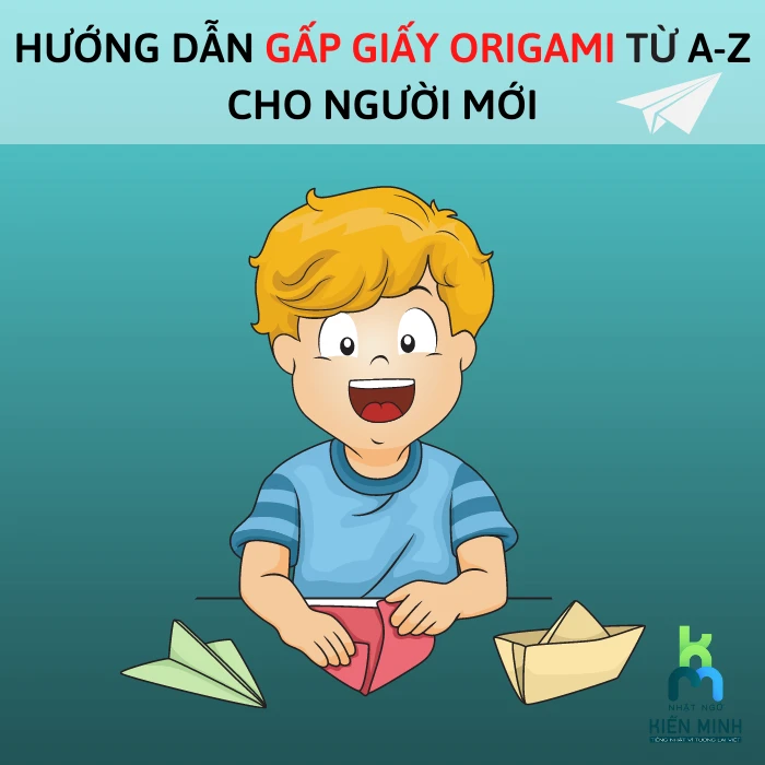 Khám Phá Nghệ Thuật Xếp Giấy Origami Từ Cơ Bản Đến Nâng Cao