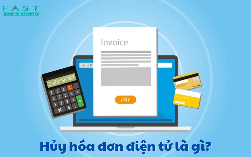 Quy trình hủy hóa đơn theo thông tư 78