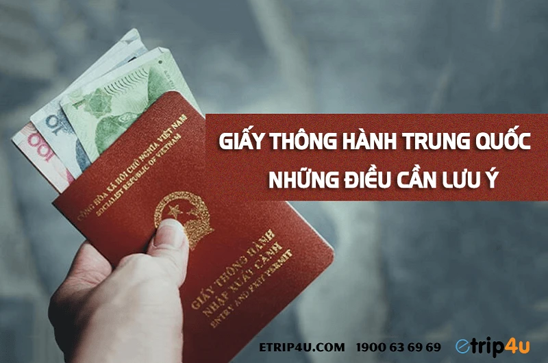 Giấy thông hành Trung Quốc: Quyền lợi và quy trình cấp