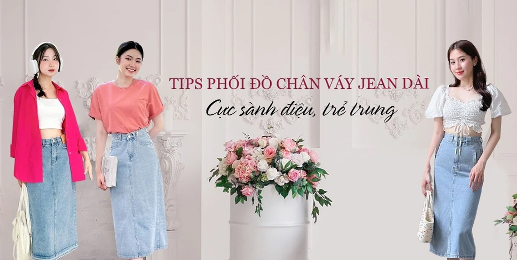 Những Phong Cách Phối Đồ Với Chân Váy Jean Dài HOT Nhất Năm Nay