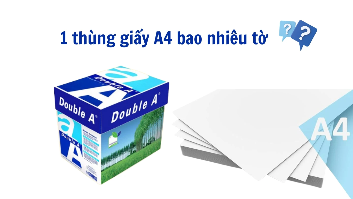Ram giấy A4 bao nhiêu tờ tiêu chuẩn tại Việt Nam