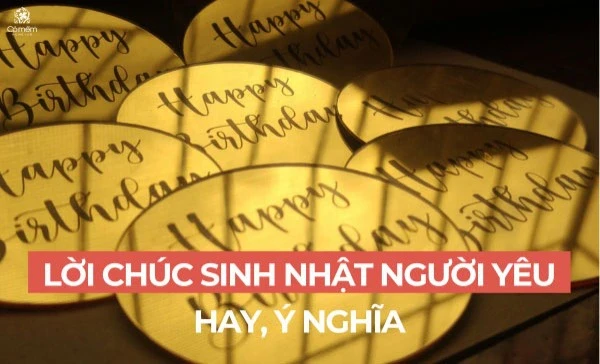Stt chúc sinh nhật người yêu con trai ngắn gọn ý nghĩa