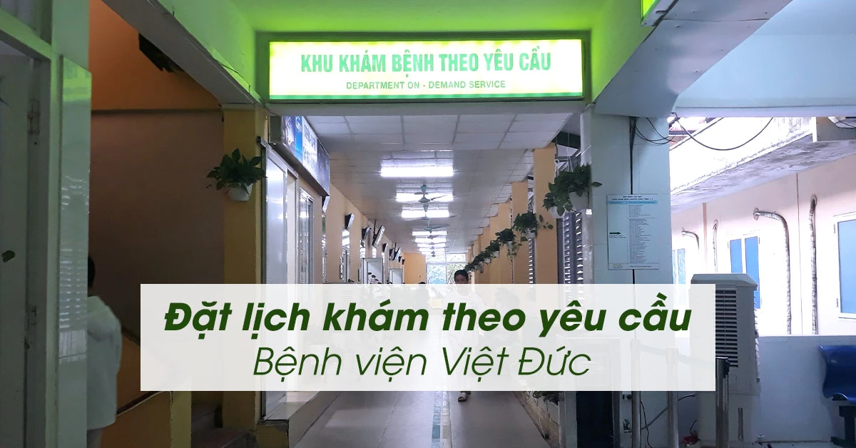 Bảng giá khám theo yêu cầu tại bệnh viện Việt Đức