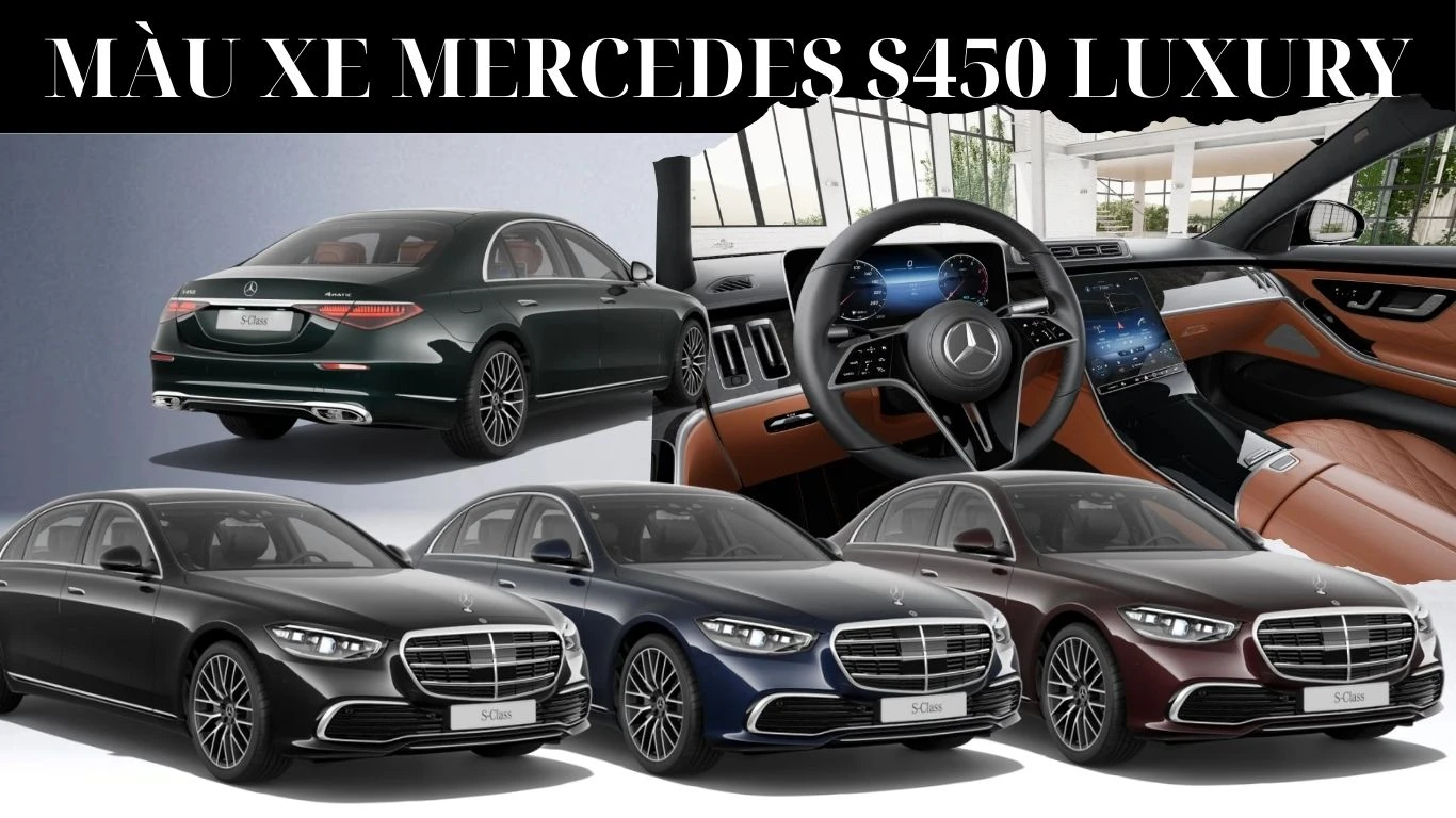 Khám Phá Các Màu Xe S450 Đẳng Cấp Từ Mercedes-Benz